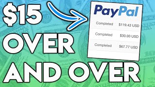 Make $15 Over And Over (FREE Paypal Method)