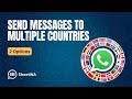 Multiple Countries WhatsApp Bulk Messages | WhatsApp Bulk Message Sender | SheetWA