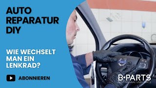 Wie wechselt man ein Lenkrad? | Autoreparatur DIY