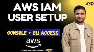AWS IAM User Full Tutorial | Console Login + Programmatic Access (AWS CLI) | #30