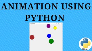 Python ball animation - using Tkinter