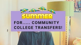 Summer Tips for Transfer Students