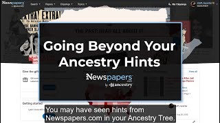 Going Beyond Your Ancestry Hints with Newspapers.com