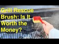 Grill Rescue Brush: Is It Worth the Money?