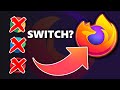 Why You Should SWITCH To Mozilla Firefox?