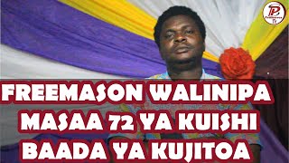 Part 3_USHUHUDA WA MWALIMU ALIYEKUWA FREEMASON NA BAADA YA KUJITOA AKAPEWA MASAA 72 YA KUISHI