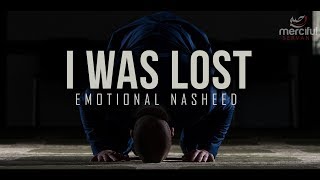 I WAS LOST - EMOTIONAL NASHEED (VOCALS ONLY)