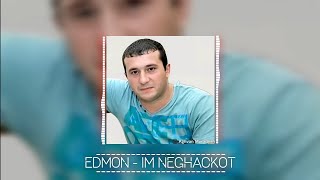 EDMON - IM NEGHACKOT /2024 NEW/ @MuradyanOfficial