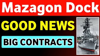 Mazagon Dock Share Latest News 🔥 Big Contracts