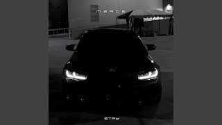 Stay