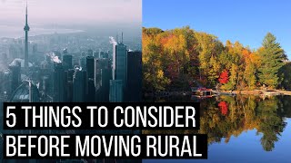 5 Things You Should Consider Before Moving to Rural Ontario