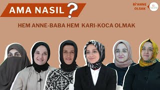 Çocuktan Sonra Eş İlişkileri Nasıl Değişti? Bi’anne Olsak-8