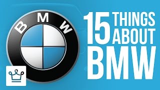 15 Things You Didn't Know About BMW