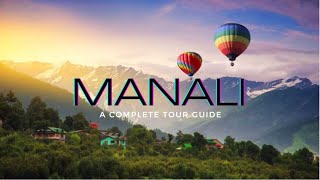 Manali | Manali Tourist Places | Manali Travel Guide | Manali Tour Budget | Kasol | Rohtang Pass