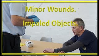 First Aid skills. How to deal with a small impaled object.