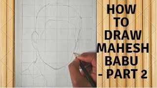 How to draw Mahesh Babu  step by step easily for beginners(Narrated) - Drawing outline