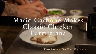 Chef Mario Carbone's Classic Chicken Parmigiana