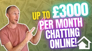 Chat From Home Review – Up to £3000 Per Month by Chatting Online! (Yes, BUT…)