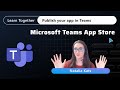 Publish your app in the Microsoft Teams App Store