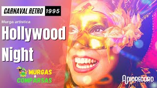 📢 Murga HOLLYWOOD NIGHT 1995 - Corsos de Salta 🎶