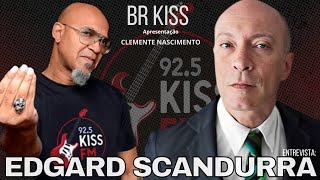 EDGARD SCANDURRA NO BR KISS: Apresentação CLEMENTE NASCIMENTO