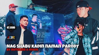 NAG SHABU KA DIN NAMAN : (PARODY) Ivouh x Ruthless #Naglokokarinnaman