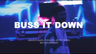 [4K] 240315 방용국 Australia Tour  - BUSS IT DOWN 직캠 fancam