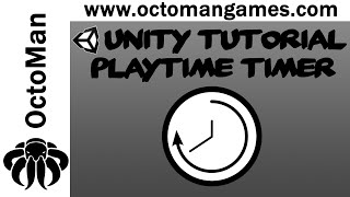 Unity Tutorial: Playtime Timer C#