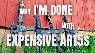 High End AR15s Are Overrated: Here's Why
