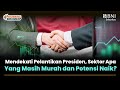 MENDEKATI PELANTIKAN PRESIDEN, SEKTOR APA YANG MASIH MURAH DAN POTENSI NAIK?