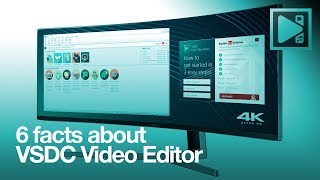 6 facts you must know about VSDC Free Video Editor