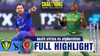 South Africa vs Afghanistan Full Match Highlights Champions Trophy 2025 | SA vs AFG