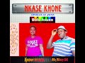 Nkase khone [Mr Wizzy SA ft Khodani the vocal]