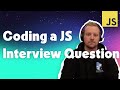 Coding a JavaScript Interview Question