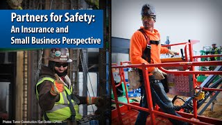 Partners in Safety: An Insurance and Small Business Perspective