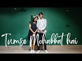 Tumse Mohabbat Hai (feat. Smriti Thakur) (Lofi) | Choreography | Siddharth & Ritina  | K7 Studio