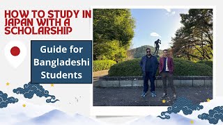 How to Study in Japan with a Scholarship | Guide for Bangladeshi Students