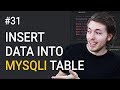 31: MySQL Insert Into Database | PHP Tutorial | Learn PHP Programming | PHP for Beginners