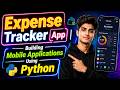 Expense Tracker App | Building Mobile Applications Using Python