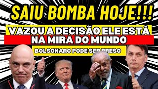 SAIU BOMBA HOJE!!! VAZOU DECISÃO URGENTE ELE ESTÁ NA MIRA BOLSONARO PODE SER PRESO POSSE DE TRUMP