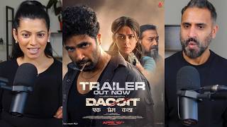 Dacoit Trailer Reaction | (Telugu) | Adivi Sesh | Mrunal Thakur | Anurag Kashyap