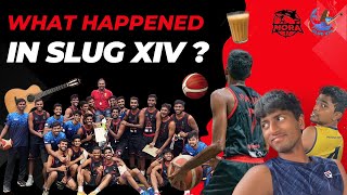 What Happened In SLUG XIV ? Mora Basketball