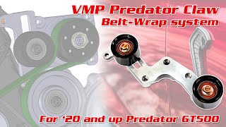 VMP Predator Claw belt-wrap system for '20+ GT500 5.2 L  ||  Product Features