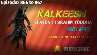 BRAHM YODDHA THE DESTROYER EPISODE  866to 867 || MYTHOLOGY || MAHAYODDHA Story @Storyteller-d7h