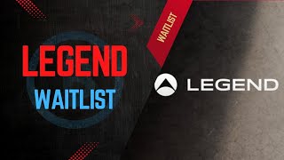 LEGEND WAITLIST! | 15 MILLION DOLLARS FUNDING!