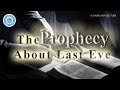 The Prophecy About Last Eve | God the Mother