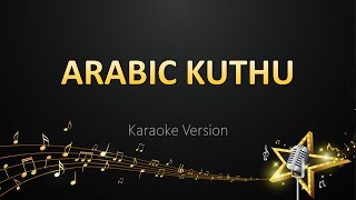 Arabic Kuthu - Anirudh Ravichander (Karaoke Version)
