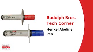 Rudolph Bros. Tech Corner - 05 Alodine Touch N Prep Pen