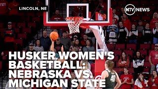 Husker Women's Basketball: Nebraska Vs. Michigan State - NTV Sports