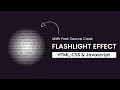 Flashlight Effect | HTML, CSS & Javascript Tutorial
